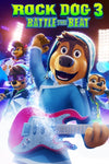 Rock Dog 3 Battle the Beat (Vudu HD/ iTunes via Lionsgate)