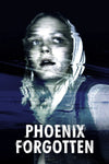 Phoenix Forgotten (UV HD)