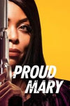 Proud Mary (MA HD / Vudu MD)